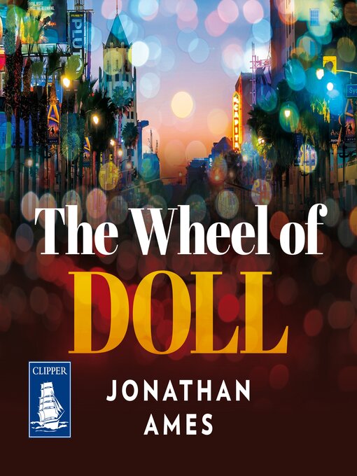 Title details for The Wheel of Doll by Jonathan Ames - Available